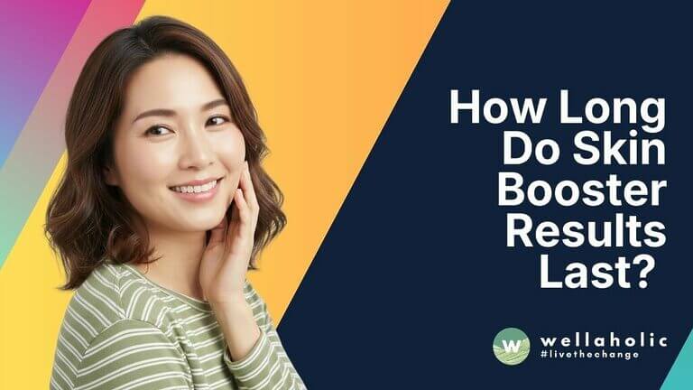 How Long Do Skin Booster Results Last? Maintenance Schedules and Pro Hacks for Singapore Humidity