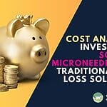 Compare the cost of scalp RF microneedling and traditional hair loss solutions. Find out how much you could save with this innovative treatment option.