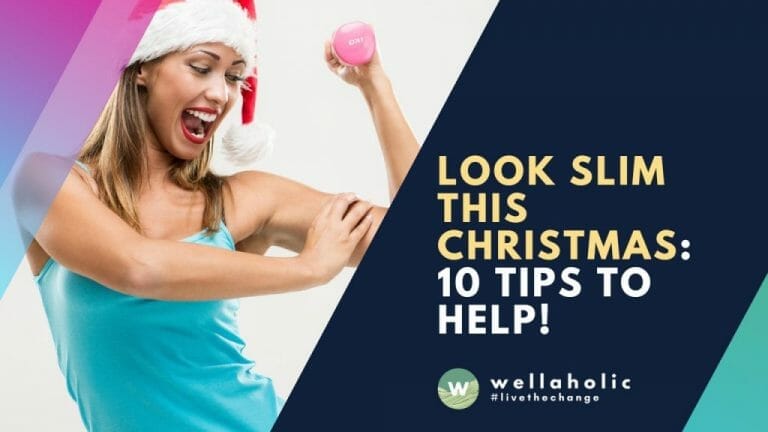 Look Slim This Christmas: 10 Tips to Help!
