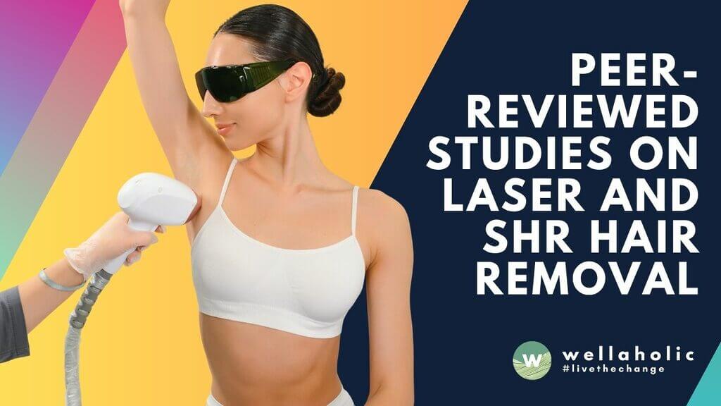 New 2025 studies reveal enhanced safety & efficacy for laser/SHR hair removal in Singapore. Understand the updates and find your ideal solution today!