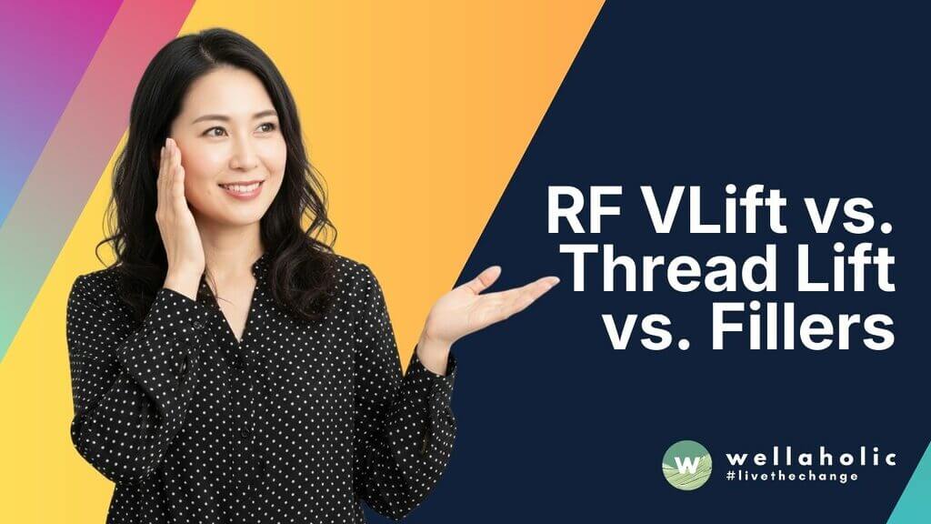 RF VLift vs. Thread Lift vs. Fillers: Which Non-Surgical Treatment Is Best for You in 2026?