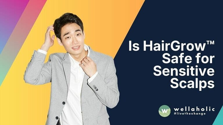 Is HairGrow™ Safe for Sensitive Scalps, Dandruff, or Psoriasis? New 2026 Guideline