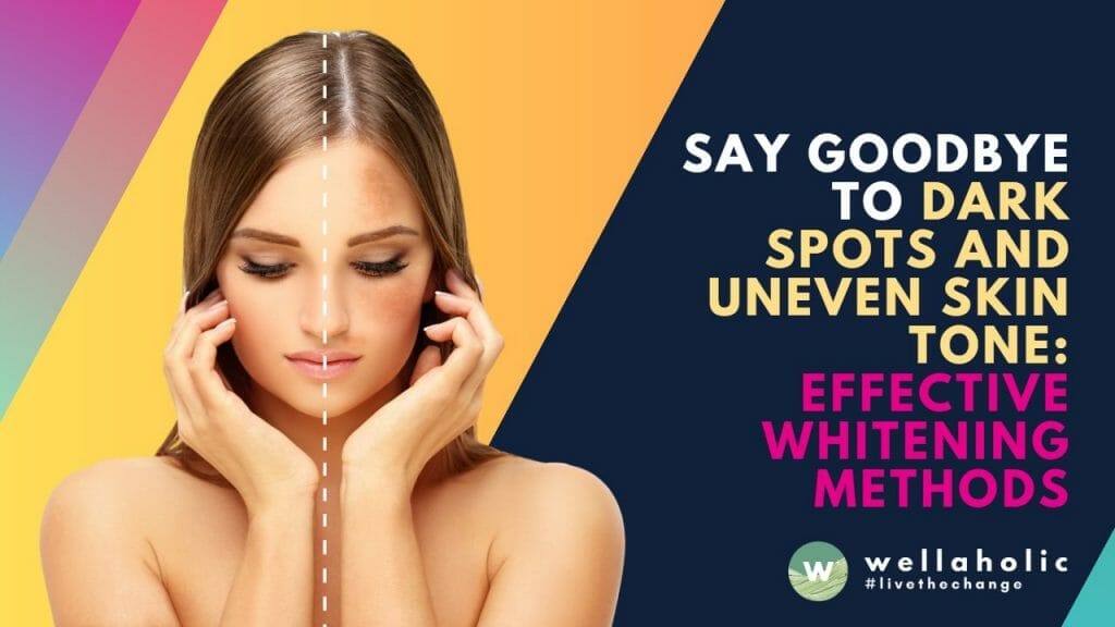 Dreaming of flawless, even-toned skin? Say adieu to dark spots with our definitive guide to effective skin whitening methods. Uncover the transformative techniques waiting for you. Click now!