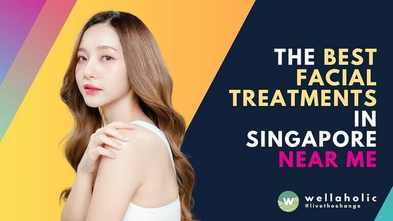 Discover the top facial treatments in Singapore for all skin types at the best beauty salons near MRT stations. Your skin deserves the best care!