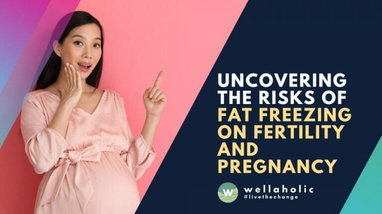 Uncovering the Risks of Fat Freezing on Fertility and Pregnancy