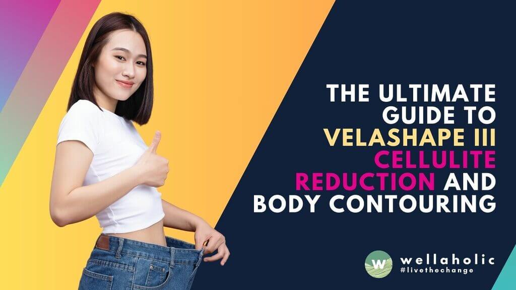 Discover the ultimate guide to Velashape III - a non-invasive body contouring treatment for cellulite reduction, skin tightening, and fat reduction.