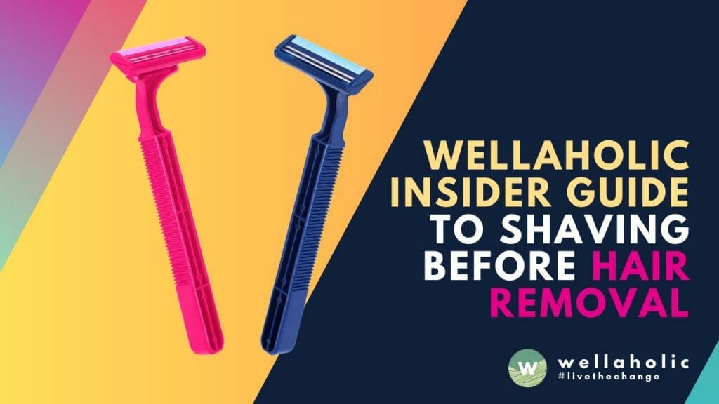 Need help with shaving? Read Wellaholic's insider guide to shaving, especially before your hair removal session. Now, some customers prefer to self-shave before coming for their SHR treatments....