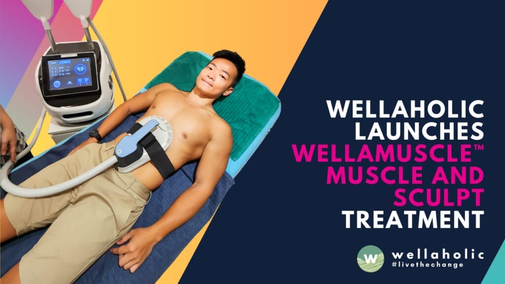 Wellaholic launches WellaMuscle™ Muscle and Sculpt treatment
