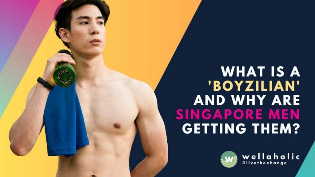 Boyzilian Hair Removal Treatment in Singapore by Wellaholic using SHR technology