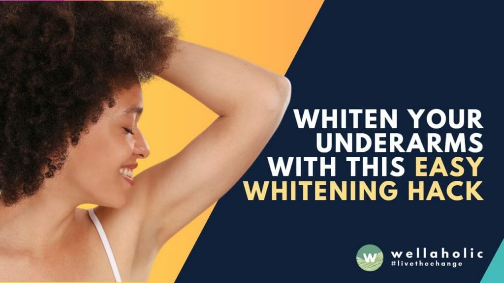 Tired of dark underarms? This easy whitening hack uses natural ingredients to lighten your underarms quickly and safely. Learn how to get white underarms in just a few weeks!