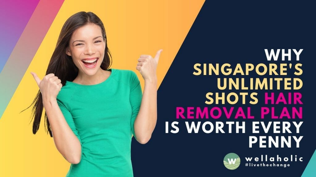 Discover the ultimate hair removal solution in Singapore with Wellaholic's Unlimited Shots Hair Removal Buffet Plan. Explore the benefits of unlimited hair removal, customer testimonials, and how to book your session. Say goodbye to unwanted hair with this cost-effective and efficient option.