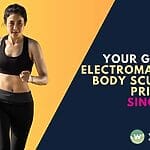 Build muscle and burn fast easily with this non-invasive sculpt and tone treatment. Get the scoop on Emsculpt pricing in Singapore in our Essential Guide. Reveal secrets on saving & optimizing results.