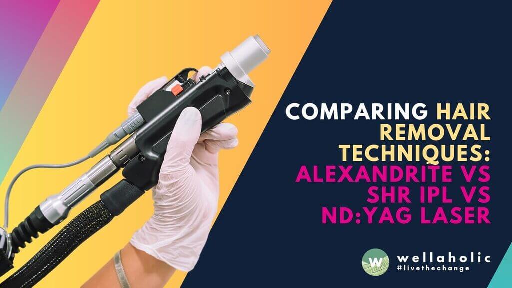 Learn about the differences between Alexandrite, SHR IPL, and Nd: YAG laser for hair reduction. Discover which type of laser hair removal is best for your skin and needs.