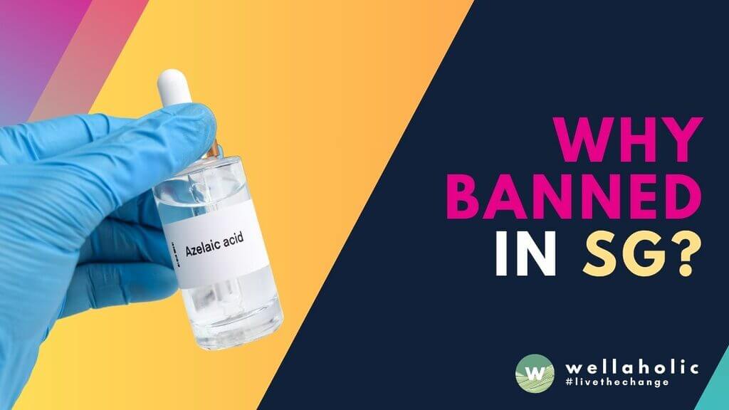 Discover why azelaic acid is banned in Singapore, its potential risks, alternative treatments, and what you need to know to keep your skincare routine safe and effective.