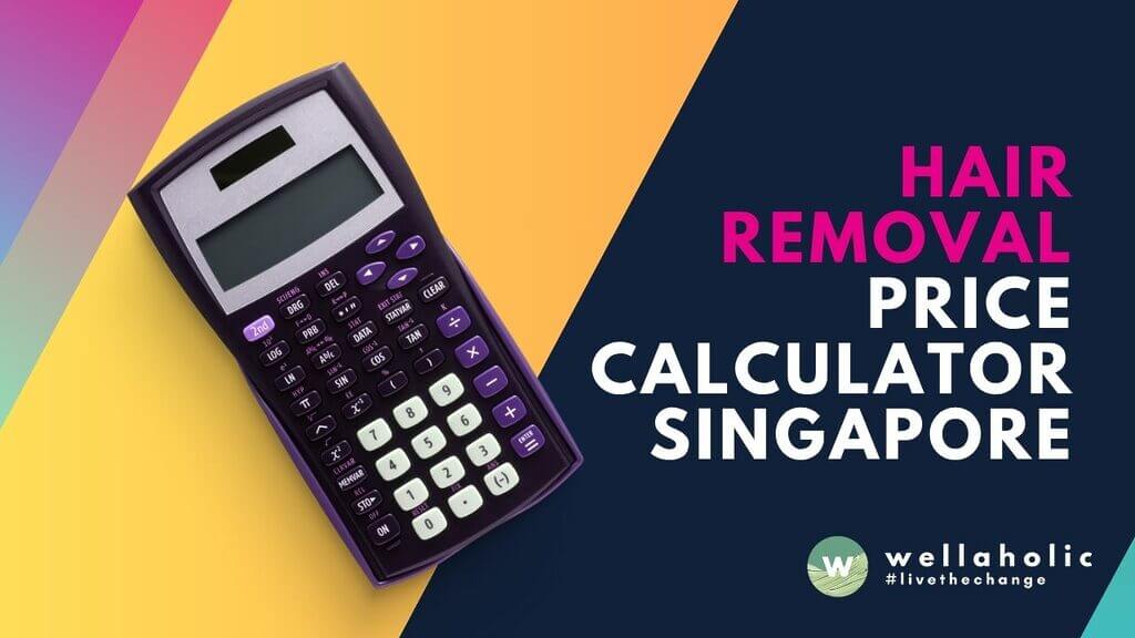 Calculate your hair removal costs in Singapore with our 2025 price guide. Compare 1-year vs 5-year expenses for laser, IPL, and professional treatments. Get accurate estimates now.