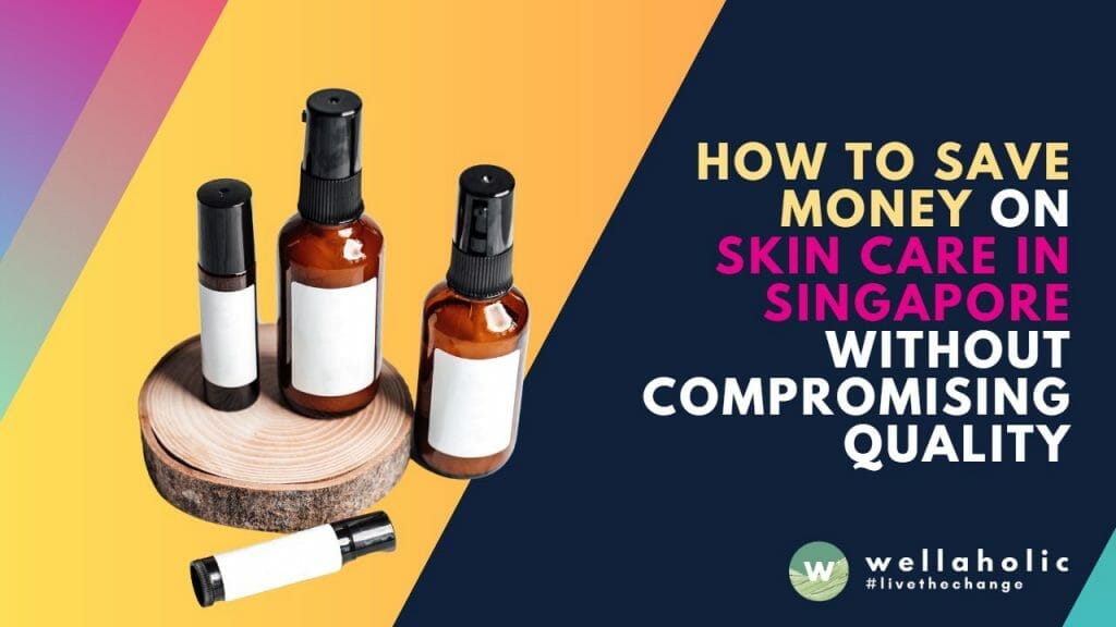 Save big on skin care in Singapore without sacrificing quality! Discover the secrets to affordable yet effective skin care routines. Don't break the bank for beautiful skin - Read on to uncover money-saving tips and tricks for a radiant complexion!