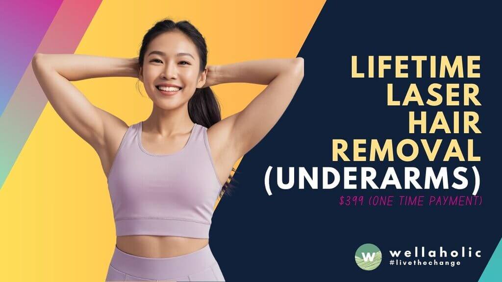 Achieve permanent hair-free underarms with Wellaholic's $399 lifetime SHR plan in Singapore. One payment, endless treatments. Say goodbye to recurring costs. Book your consultation today!