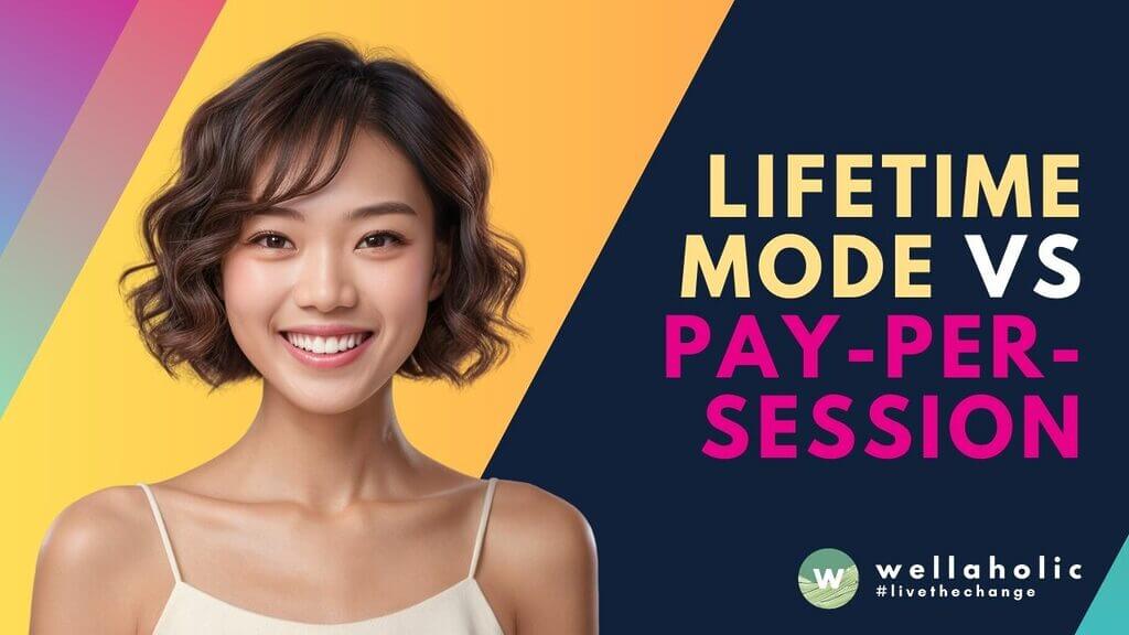 Compare Wellaholic's Lifetime Maintain Mode vs pay-per-session hair removal plans. Discover which option offers better value and suits your needs in Singapore.