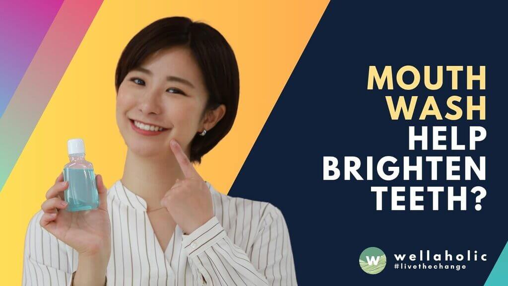 Discover if mouthwash can truly brighten your teeth. Learn about effective teeth whitening options in Singapore, including Wellaholic's professional TeethWhite™ treatment for a dazzling smile.
