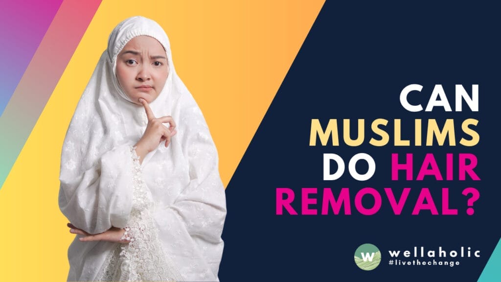 Can Muslims Do Hair Removal?