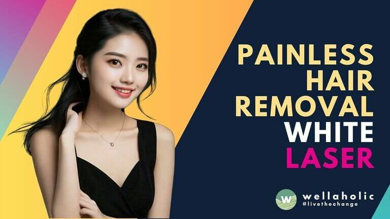 Learn about the revolutionary white laser technology for painless hair removal. Discover how this method works and achieve permanent results.