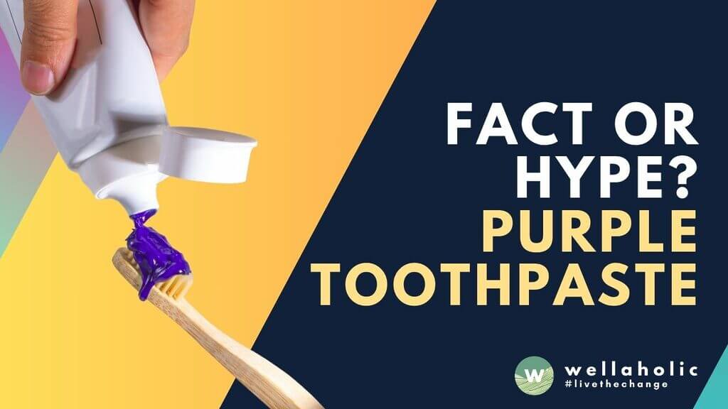 Curious if purple toothpaste really brightens your smile? Unveil the facts behind this viral trend and find out if it's worth adding to your routine.