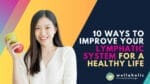 Discover 10 effective ways to improve your lymphatic system for optimal health. Boost your immune system and reduce swelling naturally.