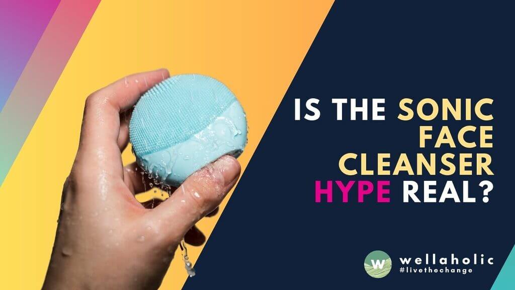 Discover the truth about sonic facial cleansing brushes and whether they are truly worth the investment. Read reviews and learn more about the benefits for your skin.