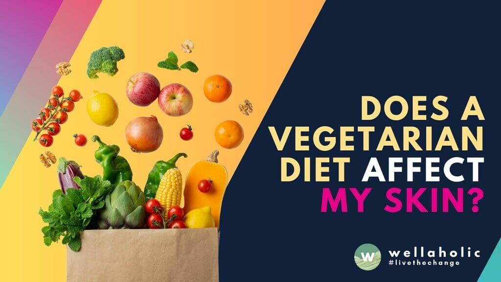 Curious if a vegetarian diet impacts your skin? Explore how plant-based choices influence skin health, potential benefits, and tips for a glowing complexion.