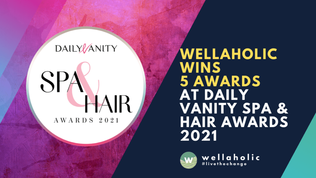 Wellaholic wins 5 awards in Daily Vanity