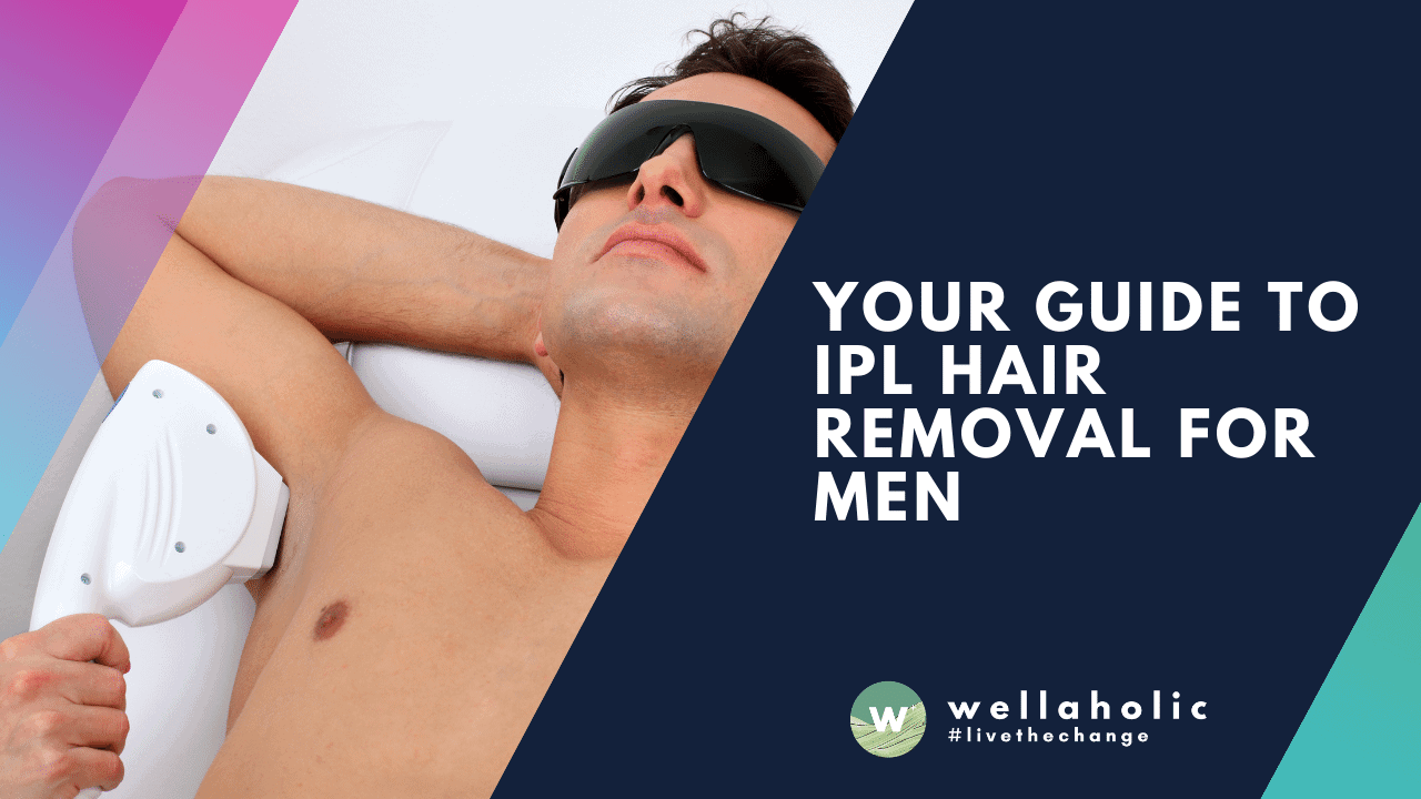 Be a Smooth Operator: A Men's Guide to IPL Hair Removal