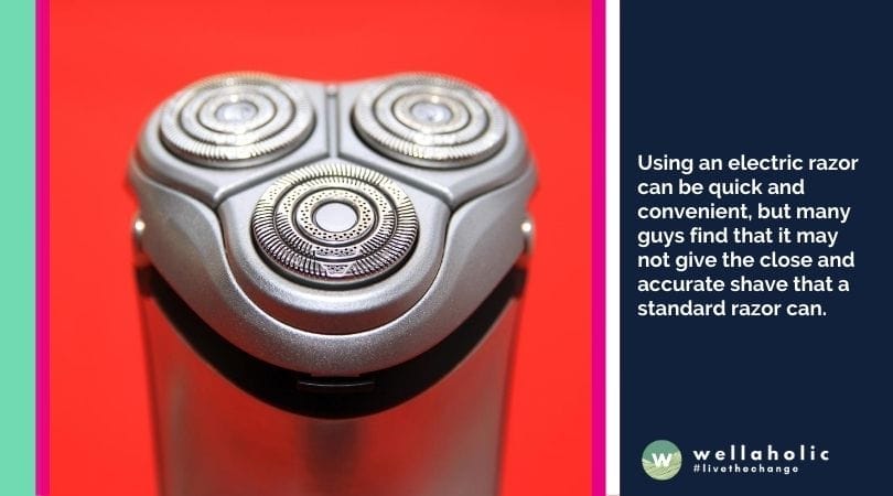 using electric shaver is quick and convenient