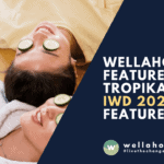 Wellaholic is featured on Tropika Club's IWD 2021 feature